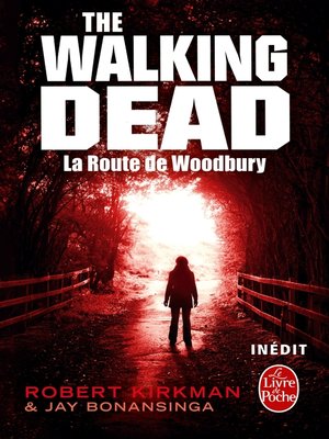 cover image of La Route de Woodbury (The Walking Dead, tome 2)